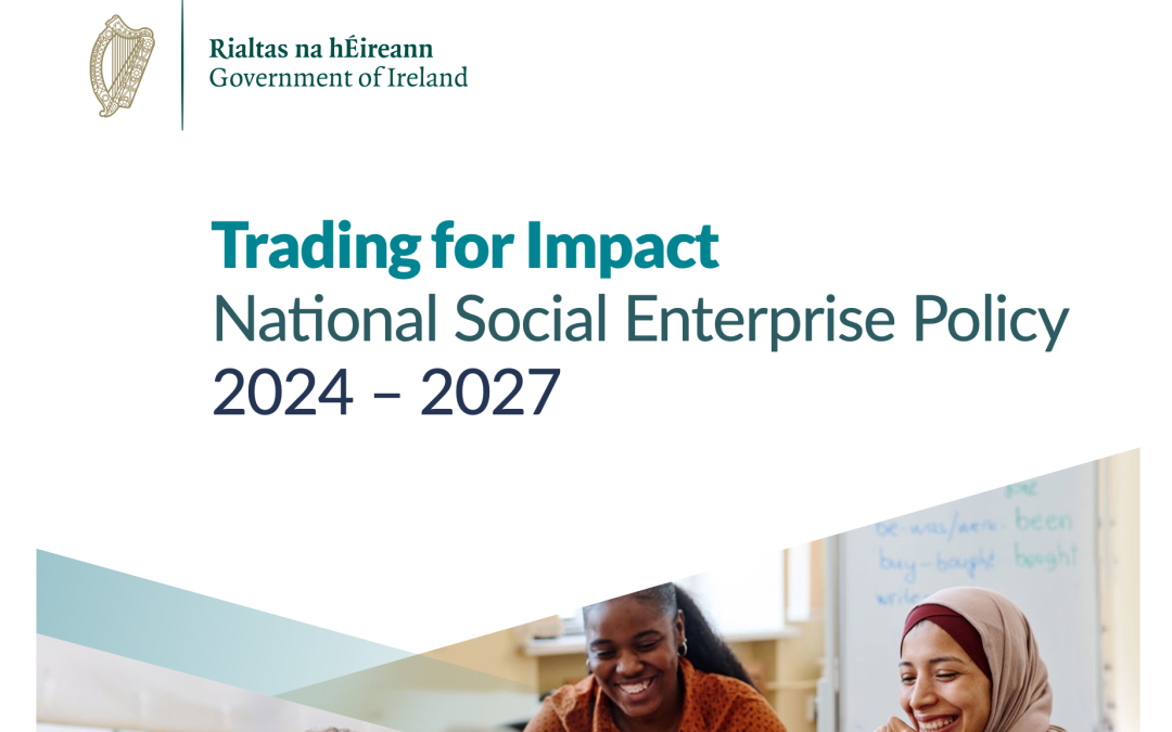 Trading for Impact National Social Enterprise Policy 2024-2027